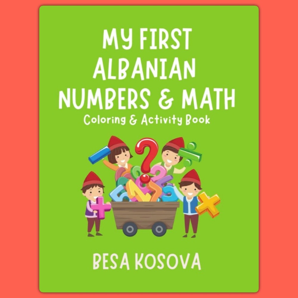 Albanian Numbers & Math Coloring & Activity Book